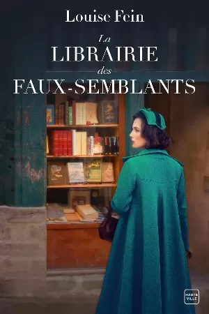 Louise Fein - La Librairie des faux-semblants
